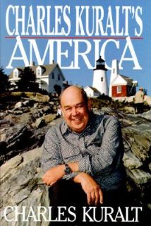 Charles Kuralts America by Charles Kuralt 1995, Hardcover