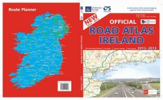 Official Road Atlas Ireland 2012 2013 by Ordnance Survey Ireland 