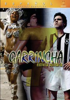 Garrincha, Estrella Solitaria DVD, 2006