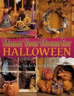 Haunt Your House for Halloween Decorating Tricks and Party Treats by 