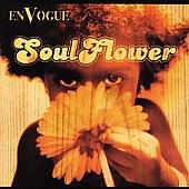 Soul Flower by En Vogue CD, Feb 2004, 33rd Street Records