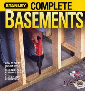 Complete Basements by Stanley Company Staff 2006, Paperback