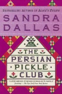 The Persian Pickle Club by Sandra Dallas 1996, Paperback, Reprint 