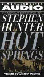 Hot Springs by Stephen Hunter 2000, Cassette, Abridged