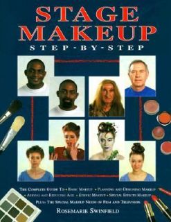Stage Makeup Step by Step by Rosemarie Swinfield 1995, Hardcover 