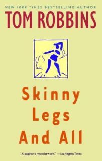 Skinny Legs and All by Tom Robbins 1995, Paperback, Reprint