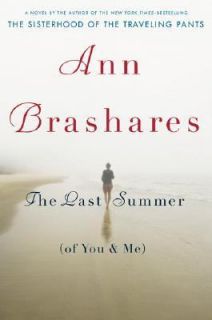 The Last Summer by Ann Brashares 2007, Hardcover
