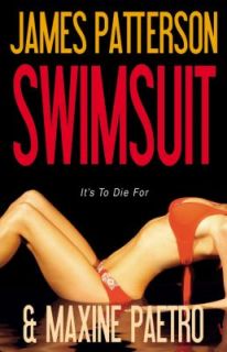 Swimsuit by James Patterson and Maxine Paetro 2009, Hardcover