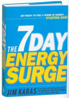 The 7 Day Energy Surge by Cynthia Costas Cohen and Jim Karas 2009 