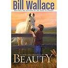 Beauty by Bill Wallace 2007, Paperback