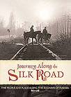 Journey Along the Silk Road DVD, 2005