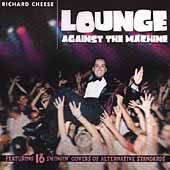 Lounge Against the Machine PA by Richard Cheese CD, Oct 2000, Oglio 