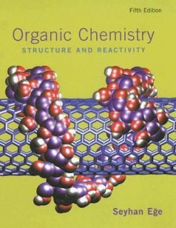 Organic Chemistry Structure and Reactivity by Seyhan N. Ege 2003 