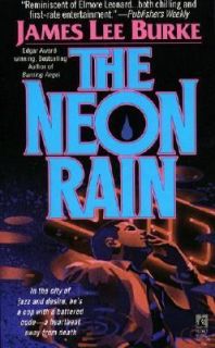 The Neon Rain by James Lee Burke 1992, Paperback, Reprint