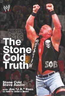 The Stone Cold Truth by Steve Austin and J. R. Ross 2003, Hardcover 