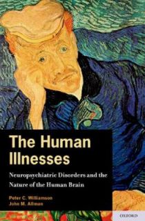 The Human Illnesses by John Morgan Allman and Peter Williamson 2011 