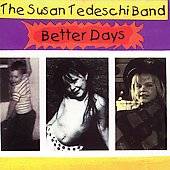 Better Days by Susan Tedeschi CD, Dec 1998, Oarfin
