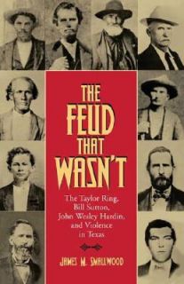 The Feud That Wasnt : The Taylor Ring, Bill Sutton, John Wesley 