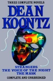   Novels (Strangers / The Voice of the Night / The Mask) By Dean R