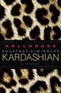   by Kourtney Kardashian, Kim Kardashian and Khloe Kardashian(2011:New