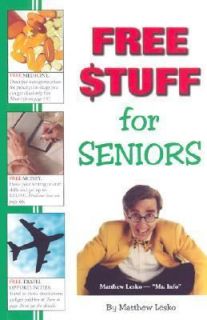 Free Stuff For Seniors, Matthew Lesko, Mary Ann Martello, Good Book