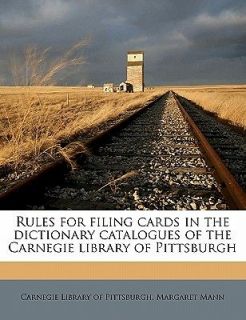 Rules for Filing Cards in the Dictionary Catalogues of the Carnegie 