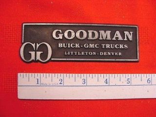 GOODMAN GMC TRUCK DENVER Vintage Car Dealer Emblem