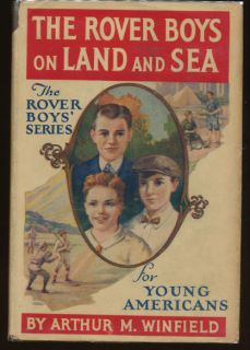 The Rover Boys ON LAND AND SEA Arthur M Winfield WITH Dust Jacket 