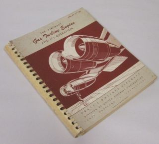 Original Pratt & Whitney Aircraft Gas Turbine Engine Manual