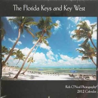 Calendar 2012, The Florida Keys and Key West. Photos by Rob ONeal
