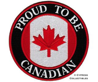 PROUD TO BE CANADIAN embroidered iron on PATCH CANADA FLAG MAPLE LEAF