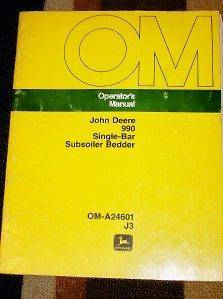 John Deere 990 Single Subsoiler Bedder Operator Manual