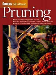 All about Pruning by Ortho Books Staff 1989, Hardcover, Revised