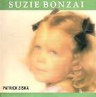 Suzie Bonzai by Patrick Ziska CD 1992 White Wolf Recor