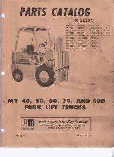White Motor Forklift Truck Parts Manual MY40B MY 50B MY60B MY 70B MY 