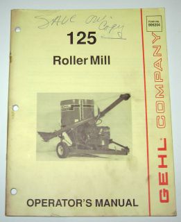 Gehl 125 Roller Mill Grinder Mixer Operators Manual book 906204 