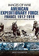 Book American Expeditionary Force, France 1917 1918   300 photos
