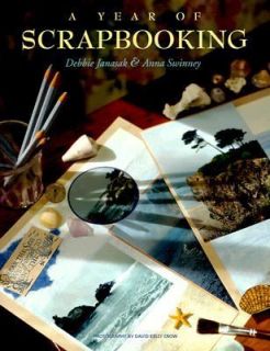   Scrapbooking by Debbie Janask and Anna Swinney 1999, Paperback