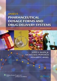 Ansels Pharmaceutical Dosage Forms and Drug Delivery Systems 2010 