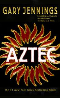 Aztec by Gary Jennings 1997, Paperback, Revised