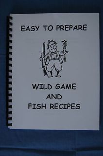 Wild Game and Fish Recipes cookbook venison wild hog moose hunting 