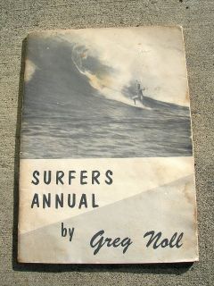 Vintage Greg Noll Surfers Annual surfing magazine surfboard book rick 
