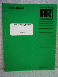 Thermo King Parts Manual VRT 6 System TK 40202 DS TRAN 97 0191 0387 01
