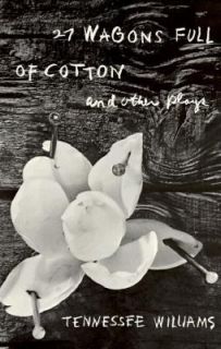  of Cotton and Other Plays by Tennessee Williams 1966, Paperback