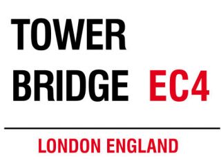 LONDON STREET SIGN   TOWER BRIDGE METAL WALL SIGN