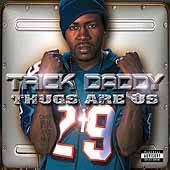 Thugs Are Us PA by Trick Daddy CD, Mar 2001, Atlantic Label