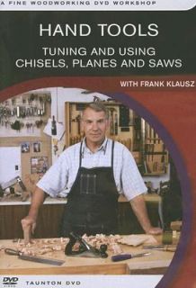 Hand Tools Tuning and Using Chisels, Planes and Saws by Frank Klausz 