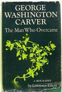1966 hc w/dj GEORGE WASHINGTON CARVER Biography by Lawrence Elliott