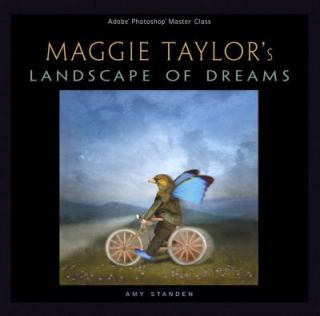 Maggie Taylors Landscape of Dreams by Amy Standen 2005, Paperback 