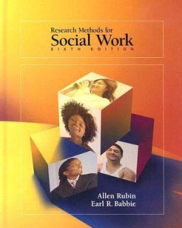  Social Work by Earl R. Babbie and Allen Rubin 2007, Hardcover